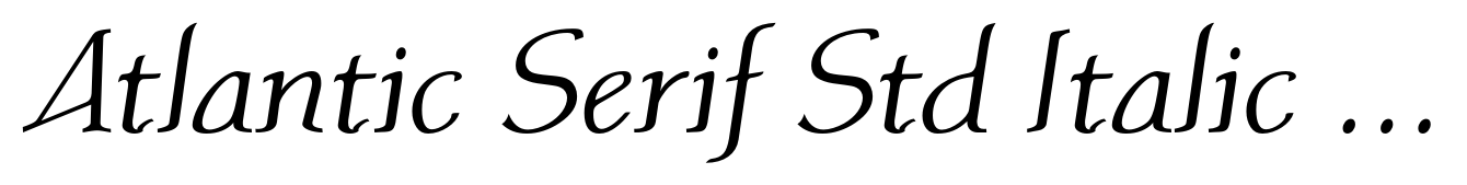 Atlantic Serif Std Italic OSF